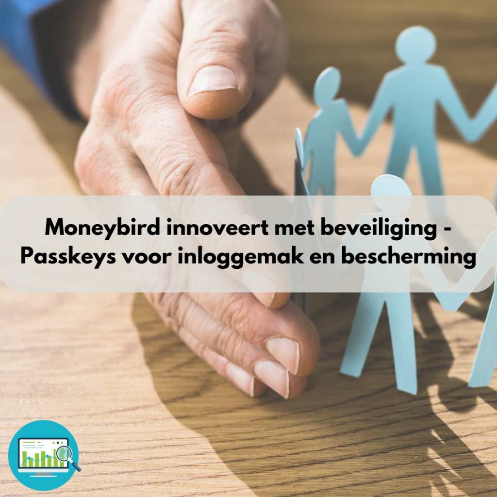 Moneybird innoveert met beveiliging - Passkeys voor inloggemak en bescherming