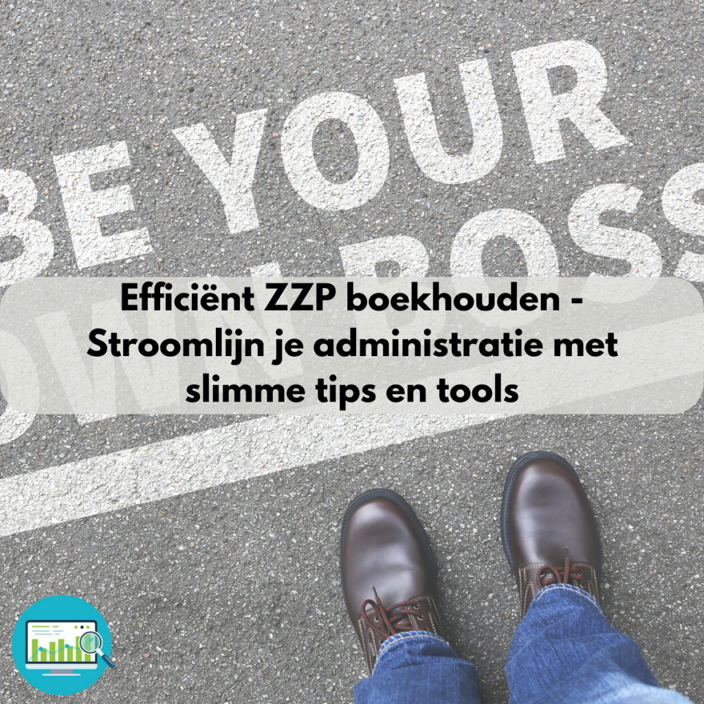 Efficiënt ZZP boekhouden