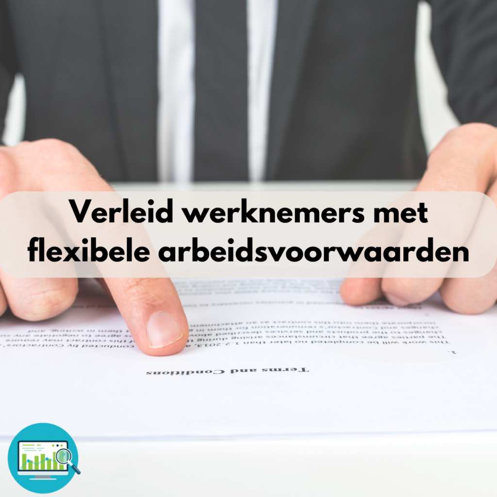 Verleid werknemers met flexibele arbeidsvoorwaarden: Het cafetariamodel