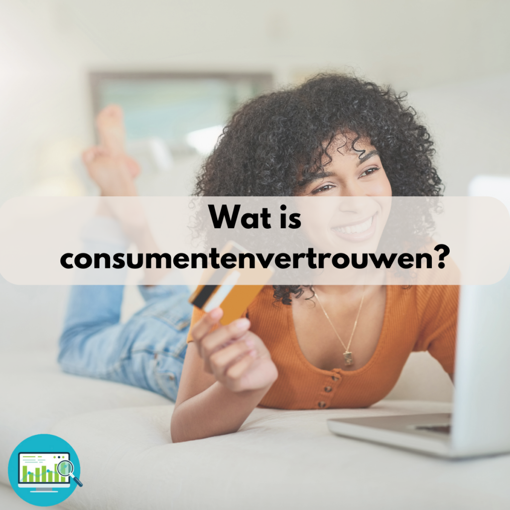 Wat is consumentenvertrouwen?